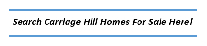 Carriage Hill Homes For Sale