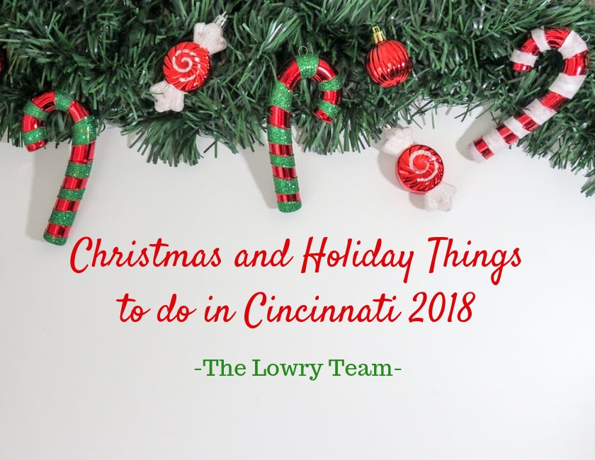 Christmas and Holiday Things to do in Cincinnati 2018